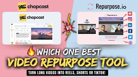 Repurpose io vs Chopcast - Which 1 Best for Turn Long Videos into Shorts, Reels & Tiktok Clips!