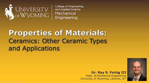 Ceramics - Other Ceramic Types and Applications