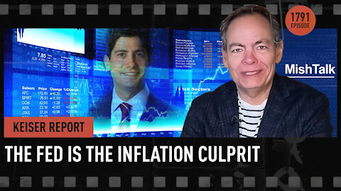 The Fed is the Inflation Culprit - Keiser Report