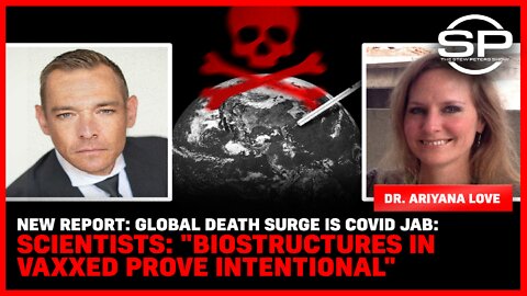 Global Death Surge Is Covid Jab: Scientists: "Biostructures In Vaxxed Proved Intentional"