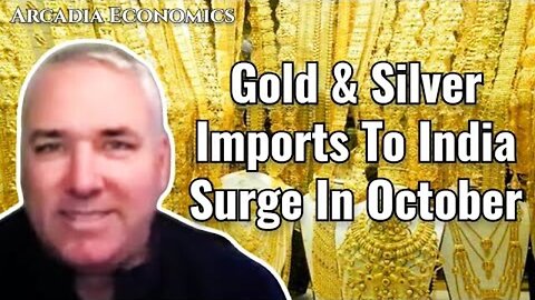 Gold & Silver Imports To India Surge In October