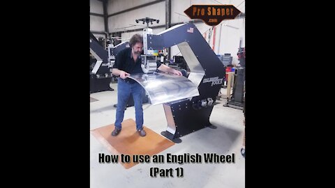 How to use an English Wheel (Part 1)