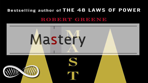 ⏩ Robert Greene's "Mastery" in < 4 minutes