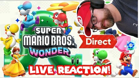 LIVE REACTION to Super Mario Bros. Wonder Nintendo Direct! (8/31/23)