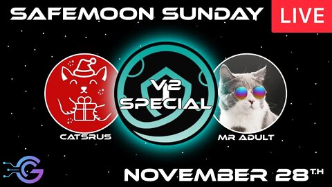 Safemoon Sunday V2 Special AMA Livestream - November 28th
