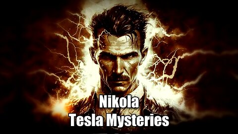 Nikola Tesla Mysteries | Episode 89