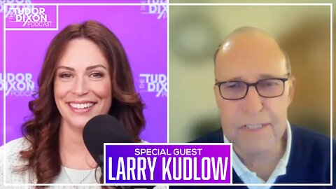 The Tudor Dixon Podcast: Talking Bidenomics with Larry Kudlow