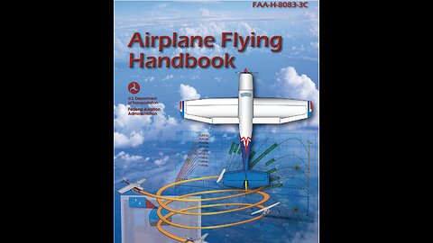 Airplane Flying Handbook CH.1 (FAA-H-8083-3C) UPDATED 2021 Audio Made For Easy Listening & Learning
