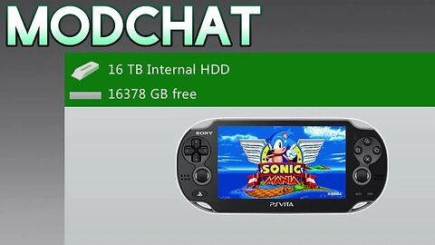 16 TB Internal HDD Patch for Xbox 360, Sonic Mania Decompiled & Ported to Vita - ModChat 093