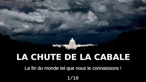 La Chute de la Cabale - Suite Partie 14 (VF/FR)