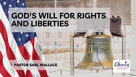 God's Will for Rights and Liberties