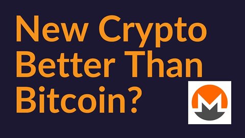 New Crypto Better Than Bitcoin?