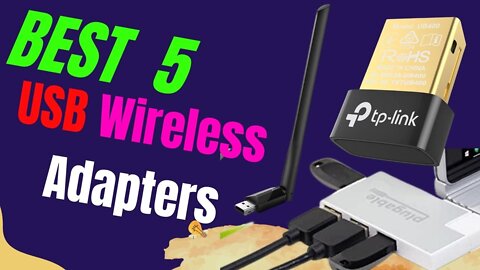 Top 5 USB Wireless Adapters for you