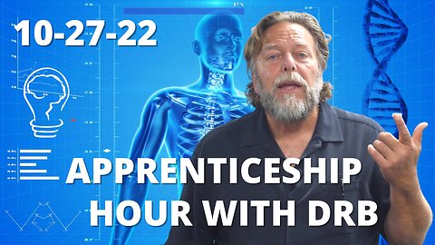 "Apprenticeship Hour with DrB" (10/27/22) LIVE Workshop Announcement