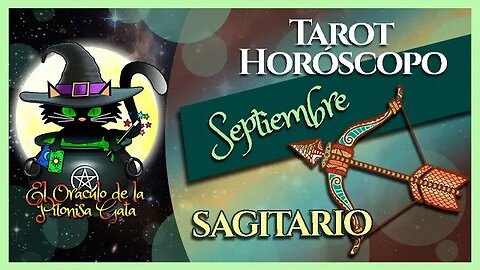 🌸SAGITARIO🌸septiembre 2023🧙‍♂️ TAROT Predicción signos del HORÓSCOPO 😺