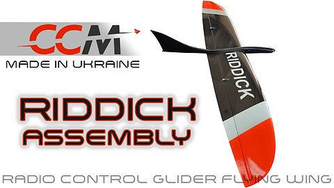 CCM RIDDICK, 1.2M RC Flying Wing Assembly