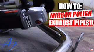 How To: Polish Exhaust Pipes To A Mirror | Part 1