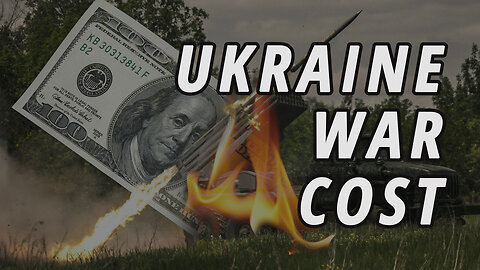 The Real Cost of the Ukraine War for the American Taxpayer