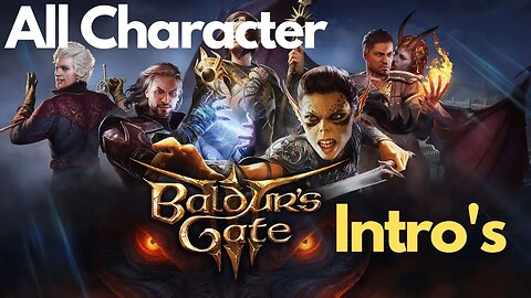 Baldur's Gate 3 : All Character Intro's