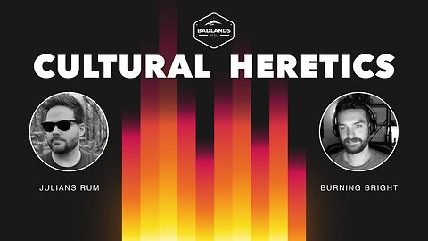 Cultural Heretics Ep. 5 with Guest Host Brad Zerbo