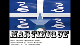 Flags and photos of the countries in the world: Martinique [Quotes and Poems]