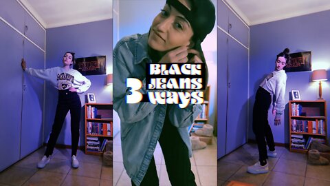 Fashion Tips: Black Jeans || THREE Ways