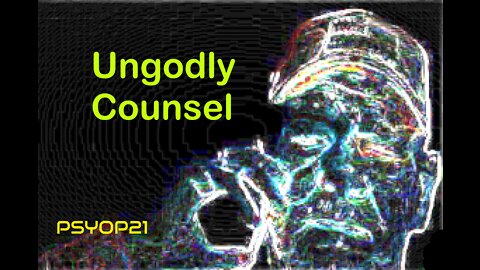 Psalms 1:1-2 Ungodly Counsel