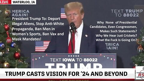 President Trump To: Deport Illegals, Stop Anti-White Propaganda, Ban Vax and Mask Mandates!