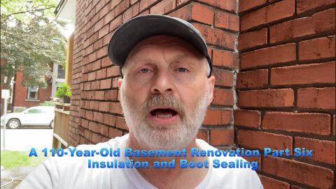 EPS 80 - A 110-Year-Old Basement Renovation - Insulation and Boot Sealing