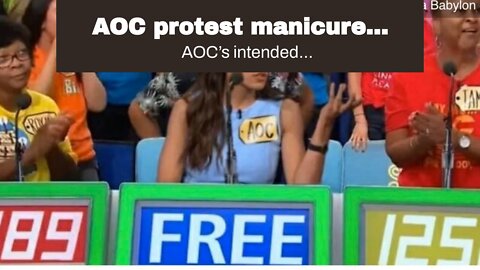 AOC protest manicure…