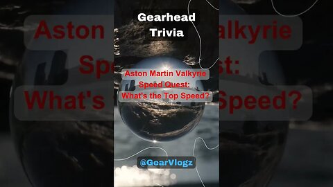 Aston Martin Valkyrie Speed Quest: What's the Top Speed? #automotive #autofacts #shorts