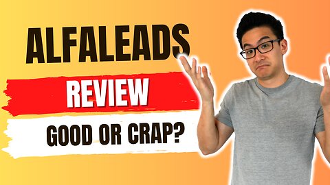 Alfaleads Review - Is This Legit Or Just A Waste Of Your Time? (Truth Revealed)...