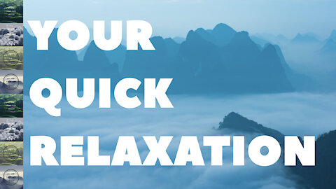 MOUNTAINS: Your Quick Relaxation Video with Nature Sound - Reduce Stress - Nature Healing