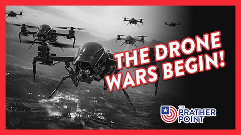THE DRONE WARS BEGIN!