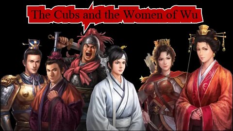 The Cubs and the Women of Wu