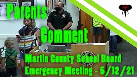 Martin County School Board Emergency Meeting - 5/12/21 - Community Input