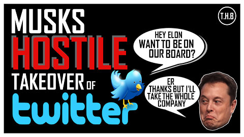 Musk Initiates HOSTILE Takeover Of Twitter!