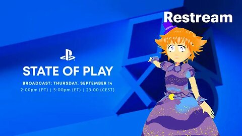 WHAT YA GOT SONY? PS State of Play Sept.2023 w/Moonliightartist