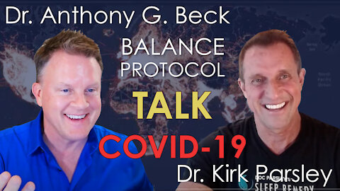 Dr's Kirk Parsley and Anthony G Beck Talk Covid 19