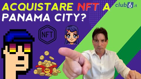 COMPRARE NFT a PANAMA CITY... È POSSIBILE? | Analisi Criptovalute | Morris Crypto Vlog Club6