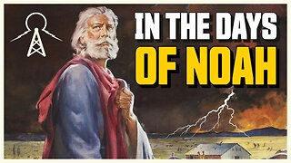 Worship Service - The Days Of Noah