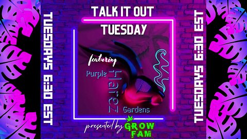 Talk it out Tuesday!