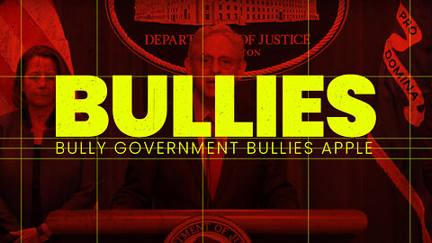 Bully Government Bullies Apple