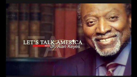 10/16/2023 Let's Talk America: Dr. Alan Keyes Resistance Chicks