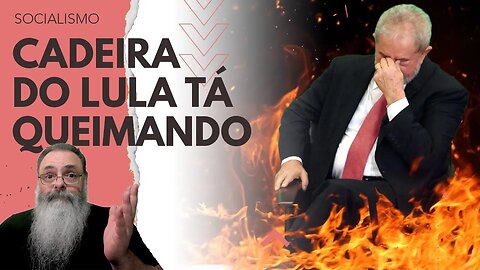 CADEIRA do LULA já ESTÁ QUEIMANDO há MUITO MAIS TEMPO que SUPÕE a BOLHA da MÍDIA TRADICIONAL