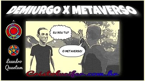 Metaverso - Demiurgo e a sede por protagonismo #demiurgo #metaverso