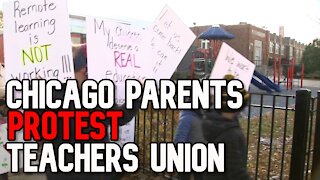 Chicago Parents Protest AGAINST Teacher's Union Decision on Reopening