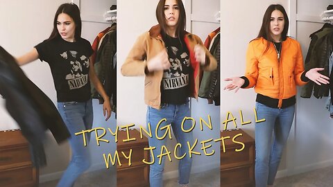 Trying on all of my jackets (yikes)