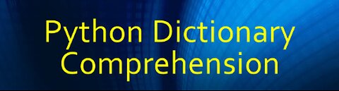 Python dictionary comprehension 🕮