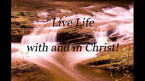 Live Life In Christ